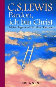 Pardon, ich bin Christ (Mere Christianity) (German)