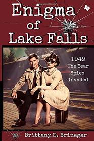 Enigma of Lake Falls (Spies of Texas)