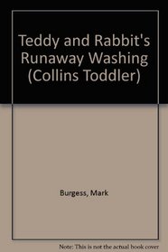 Teddy and Rabbit's Runaway Washing (Collins Toddler)