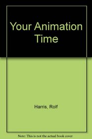 Your Animation Time