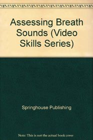 Assessing Breath Sounds (Video Skills Series)VHS