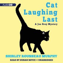 Cat Laughing Last  (A Joe Grey Mystery, Book 7) (Joe Grey Mysteries)