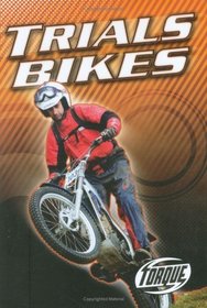 Trials Bikes (Torque: Motorcycles) (Torque Books)