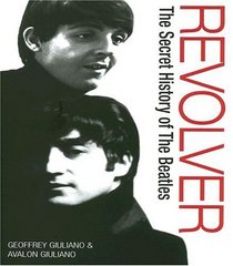 Revolver: The Explosive Truth About the Beatles