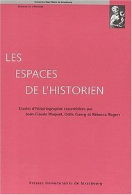 Les espaces de l'historien