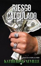 Riesgo Calculado (Spanish Edition)