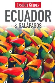 INSIGHT GUIDE ECUADOR & GALAPAGOS (Insight Guides Ecuador)