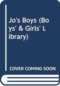 Jo's Boys (Boys' & Girls' Library)