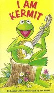 I Am Kermit (Golden Sturdy Book)