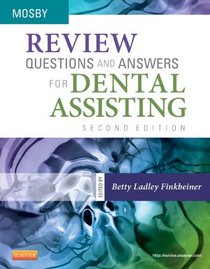 Review Questions and Answers for Dental Assisting, 2e