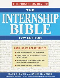 The Internship Bible, 1999 Edition (Internship Bible)
