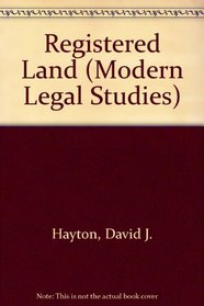 Registered Land (Modern Legal Studies)