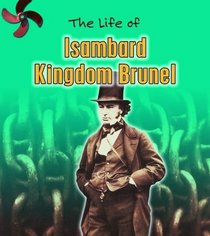 Isambard Kingdom Brunel (Life Of...) (Life Of...)