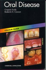 Oral Disease (Colour Guide)