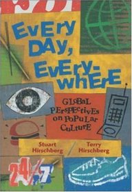 Every Day, Everywhere: Global Perspectives on Popular Culture