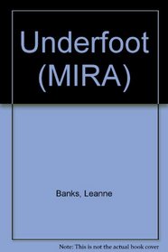 Underfoot (MIRA)