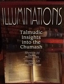 Illuminations: Shemos (2 Vol)