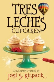 Tres Leches Cupcakes (Culinary Mystery, Bk 8)