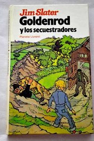 Goldenrod y Los Secuestradores (Spanish Edition)