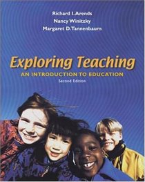 Exploring Teaching: An Introduction to Education with Free Interactive Student CD-ROM and Free PowerWeb