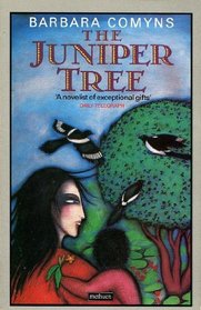 Juniper Tree (Modern Fiction)