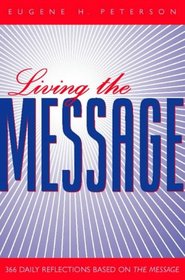 Living the Message: 366 Daily Reflections Based on the Message