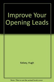 Improve Your Opening Leads (Master Bridge)