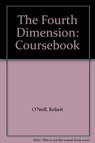 The Fourth Dimension: Coursebook
