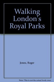 Walking London's Royal Parks