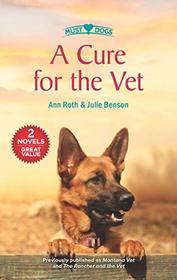 A Cure for the Vet (Must Love Dogs)