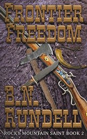 Frontier Freedom: Rocky Mountain Saint Book 2