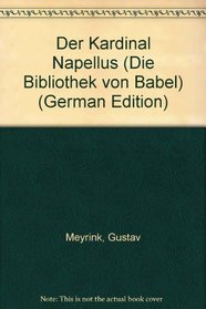 Der Kardinal Napellus (Die Bibliothek von Babel) (German Edition)