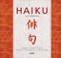Haiku: Poemas y meditaciones sobre naturaleza y la belleza (Spanish Edition)