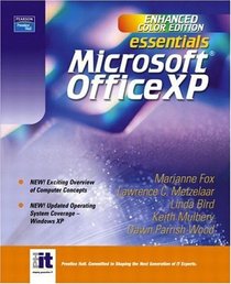 Essentials Enhanced Office XP Text, Fourth Edition