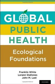 Global Public Health: Ecological Foundations