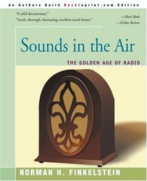 Sounds In the Air: The Golden Age of Radio