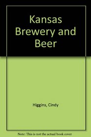Kansas Brewery and Beer