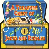 A Treasure Chest of Jokes and Riddles