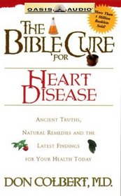 Bible Cure for Heart Disease (Bible Cure (Oasis Audio))