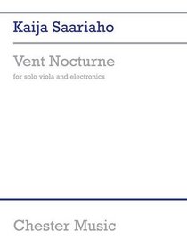 Vent Nocturne: For Solo Viola and Electronics (Music Sales America)