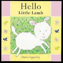 Hello Little Lamb (Hello Books)