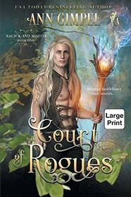 Court of Rogues: An Urban Fantasy (Magick and Misfits)