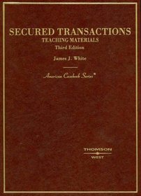 Secured Transactions (American Casebook Series)