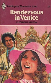 Rendezvous in Venice (Harlequin Romance, No 2200)