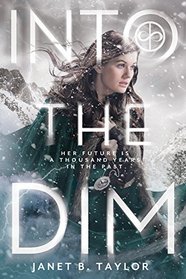 Into the Dim (Into the Dim, Bk 1)