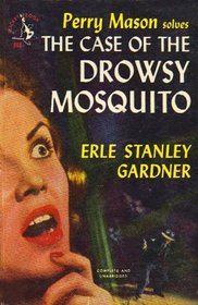 THE CASE OF THE DROWSY MOSQUITO