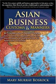 Asian Business Customs & Manners: A Country-by-Country Guide