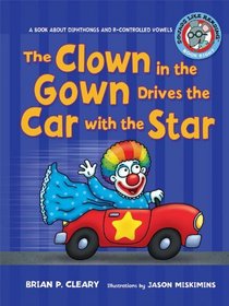 The Clown in the Gown Drives the Car With the Star (Sounds Like Reading)