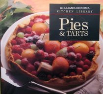 Pies  Tarts (Williams-Sonoma Kitchen Library)