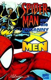 Spiderman and the Uncanny X-Men